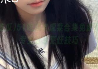 51吃瓜老虎菜合集免费下载，专业分享烹饪技巧