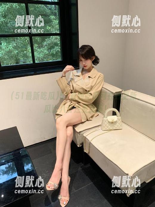 51最新吃瓜网在线更新，瓜比八卦还要劲爆！